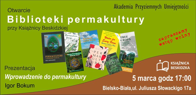 Otwarcie Biblioteki Permakultury przy Książnicy Beskidzkiej